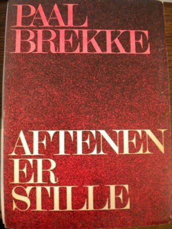 Aftenen er stille (Paal Brekke)