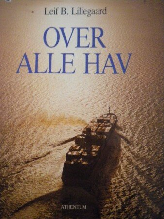 Over alle hav (Leif B. Lillegaard)