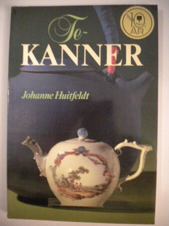 Tekanner (Johanne Huitfeldt)
